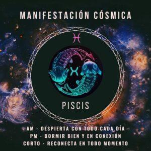 MANIFESTACIÓN CÓSMICA - PISCIS